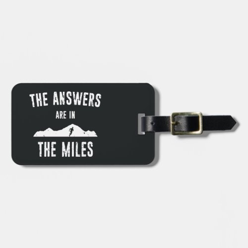 The Answers Are In The Miles Luggage Tag