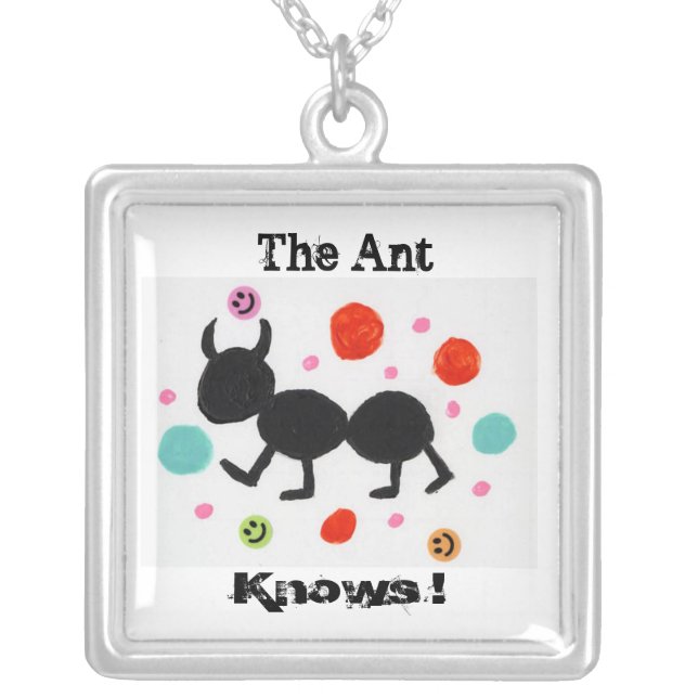 The Ant, Knows ! Silver Plated Necklace (Front)