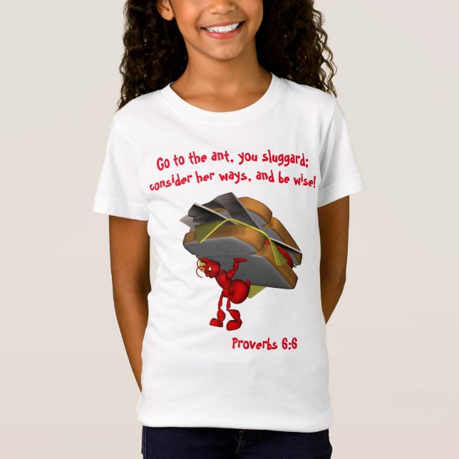 The Ant Proverbs 6:6 T-Shirt (Front)