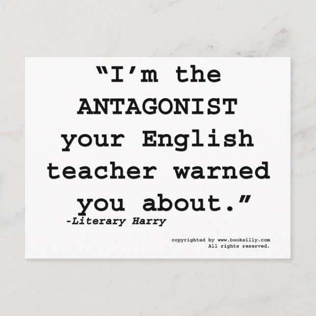 The Antagonist your English teacher warned you Postcard (Front)