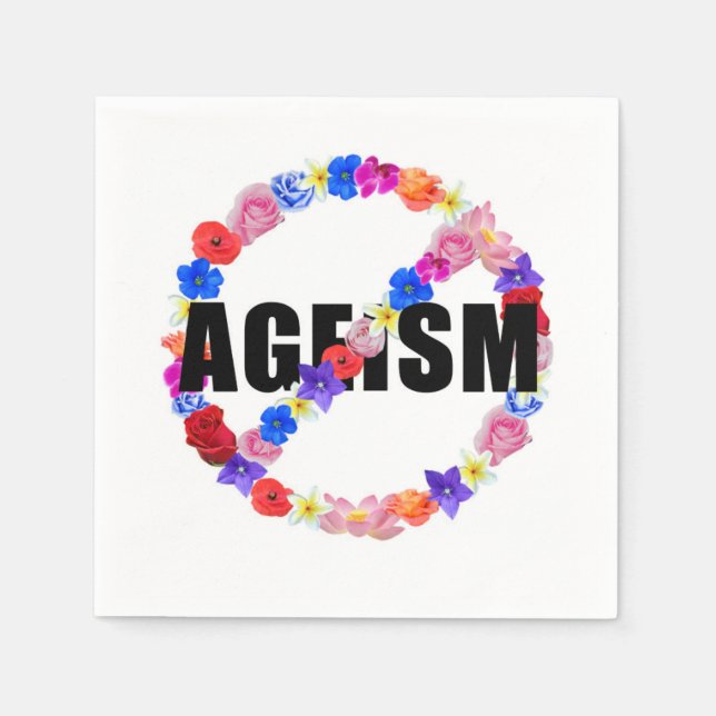 The Anti- Ageism Series Napkins (Front)