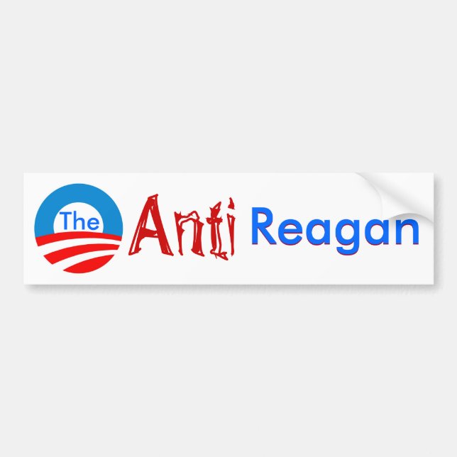The Anti Regan bumper sticker (Front)