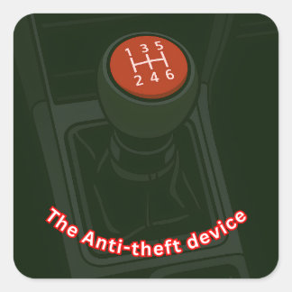 The Anti-Theft Device Square Sticker
