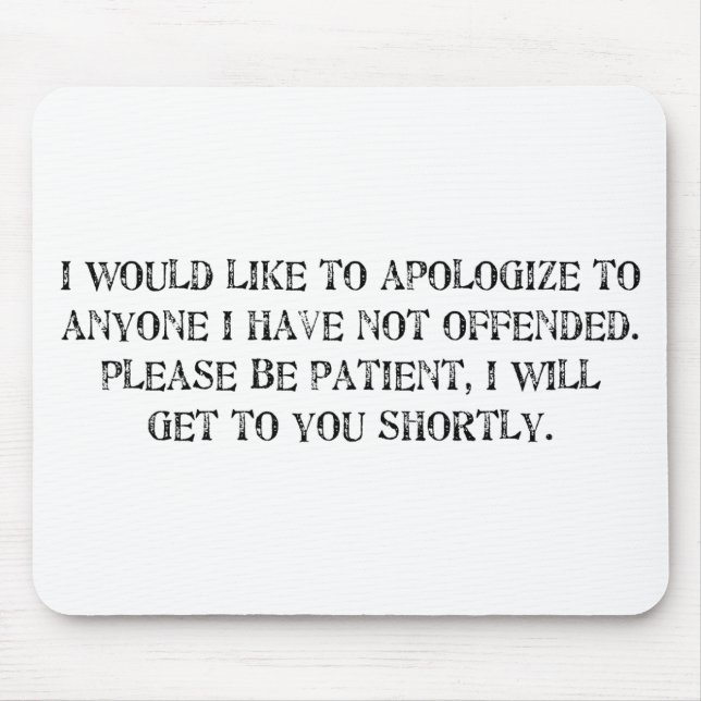the apology mouse pad (Front)