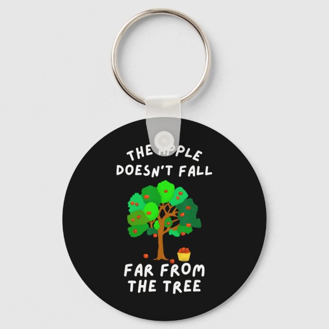 The Apple Doesn't Fall Far From The Tree Fun Famil Keychain (Front)