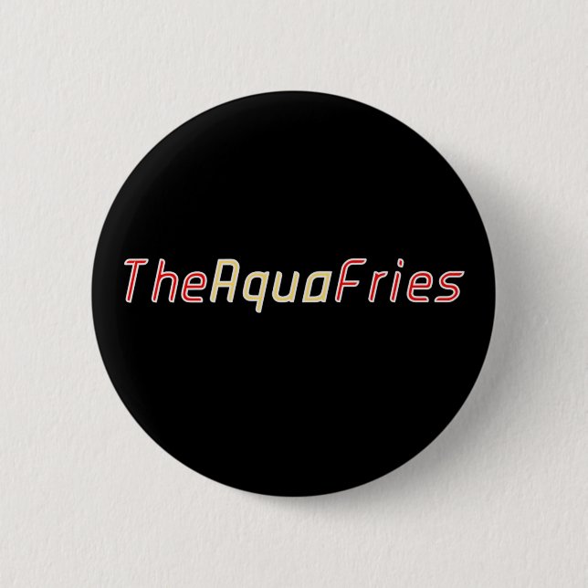 "The Aqua Fries" Official New Button (Front)