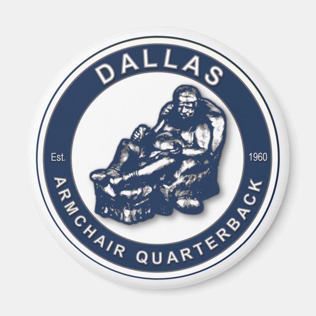 The Armchair Quarterback - Dallas Football Fans Magnet (Front)