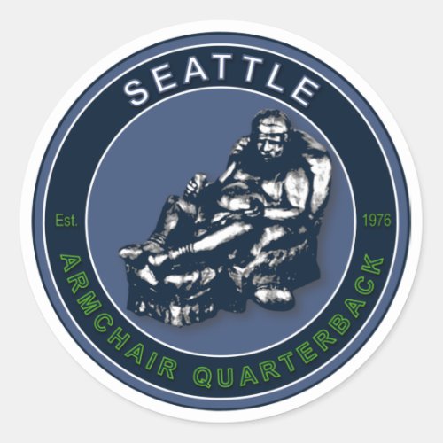 The Armchair Quarterback _ Seattle Football Classic Round Sticker