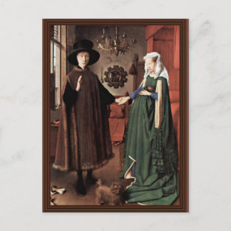 The Arnolfini Portrait The Arnolfini Wedding  By J Postcard