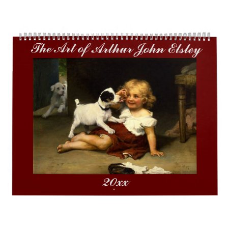 The Art Of Arthur John Elsley Calendar