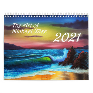 The Art of Michael Wise 2021 Calendar
