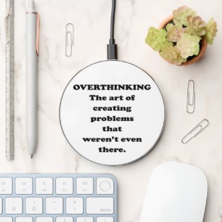 The Art of Overthinking - Funny Office Humor