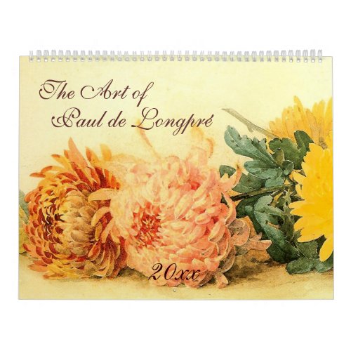 The Art of Paul de Longpr Calendar