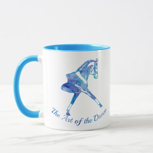 The Art of the Dance Dressage Horse _ Personalize Mug