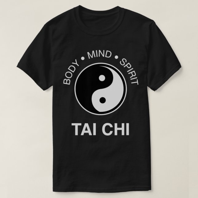 The Art Tai Chi Body Mind Spirit Yin Yang T-Shirt (Design Front)
