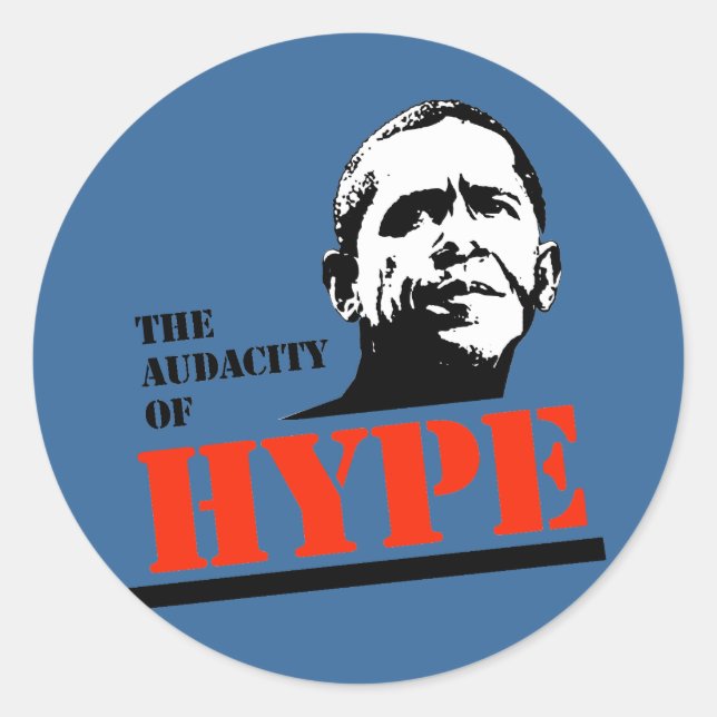 THE AUDACITY OF HYPE CLASSIC ROUND STICKER (Front)