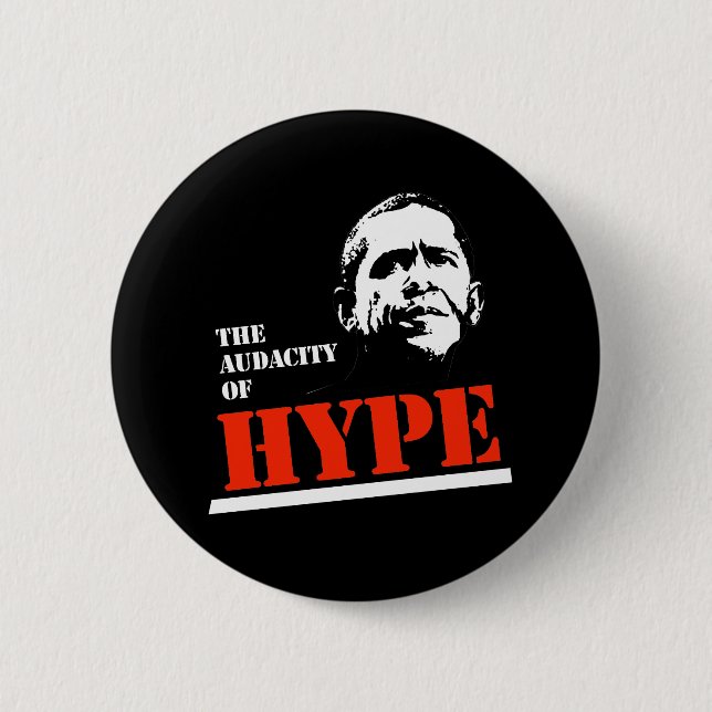 THE AUDACITY OF HYPE PINBACK BUTTON (Front)