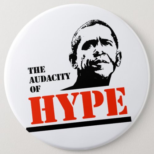 THE AUDACITY OF HYPE PINBACK BUTTON
