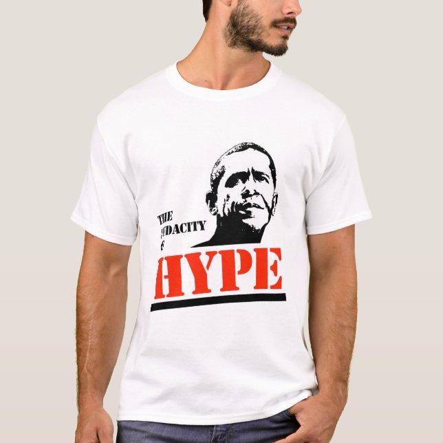 THE AUDACITY OF HYPE T-Shirt (Front)