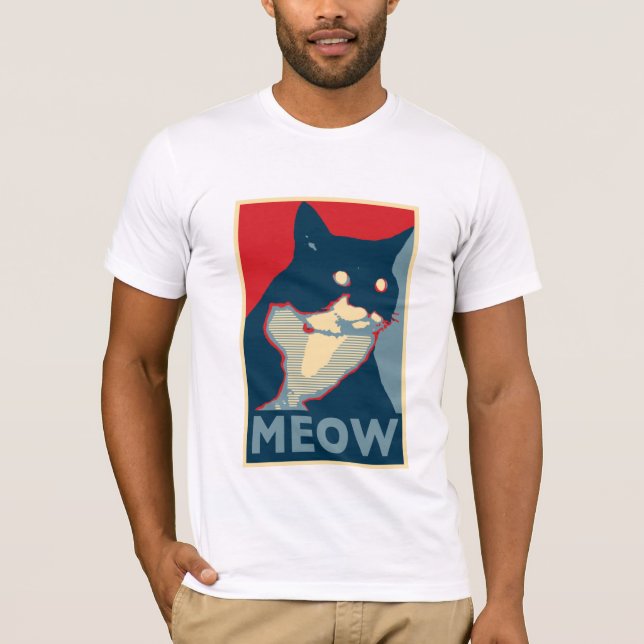 The Audacity of Meow T-Shirt (Front)