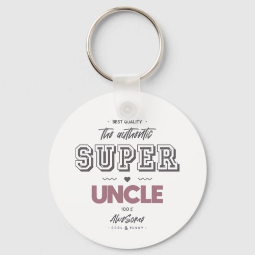 The authentic great uncle button keychain