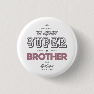 The authentic super brother button