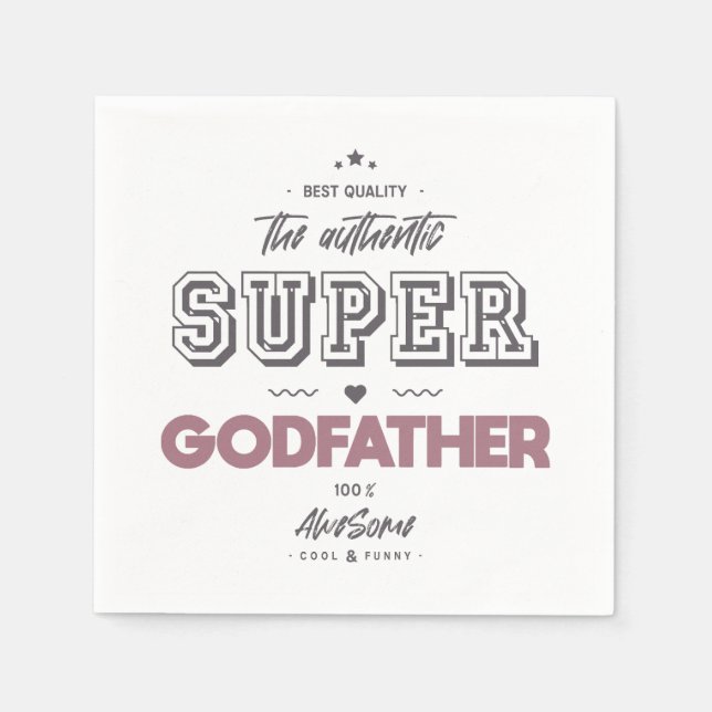 The authentic super godfather napkins (Front)