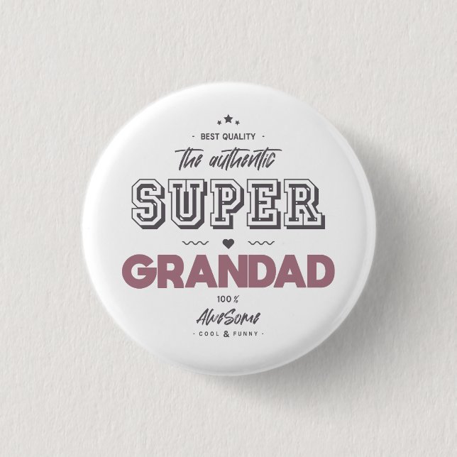 The authentic super grandad button (Front)