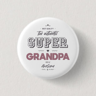 The authentic super grandpa button