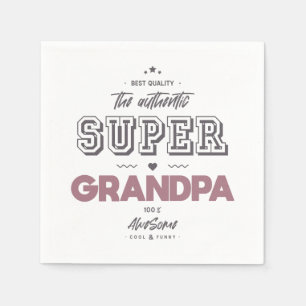 The authentic super grandpa napkins