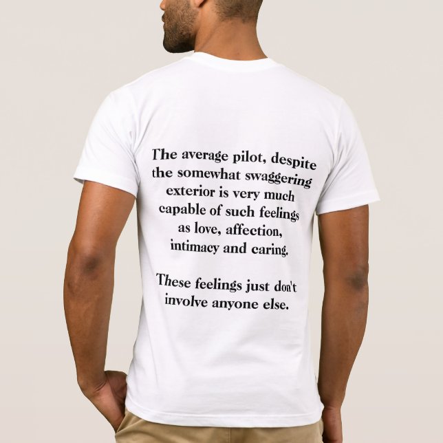 The average pilot, despite the somewhat swaggering T-Shirt (Back)