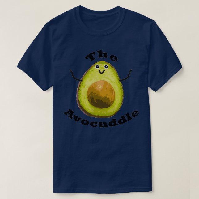 The Avocuddle I am with the avocado T-Shirt (Design Front)