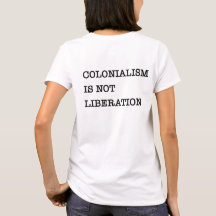 The Awakening: Colonialism Is Not Liberation 
