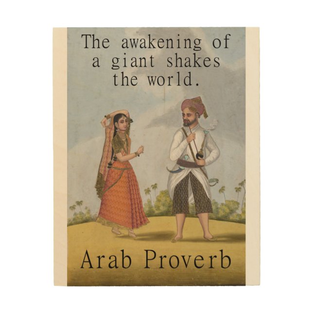 The Awakening Of A Giant - Arab Proverb Wood Wall Art (Front)
