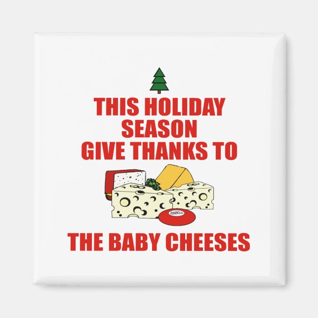 The Baby Cheeses Magnet (Front)