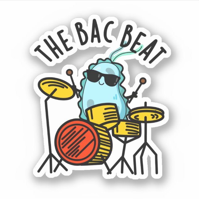 The Bac Beat Funny Drummer Bacteria Pun  Sticker (Front)