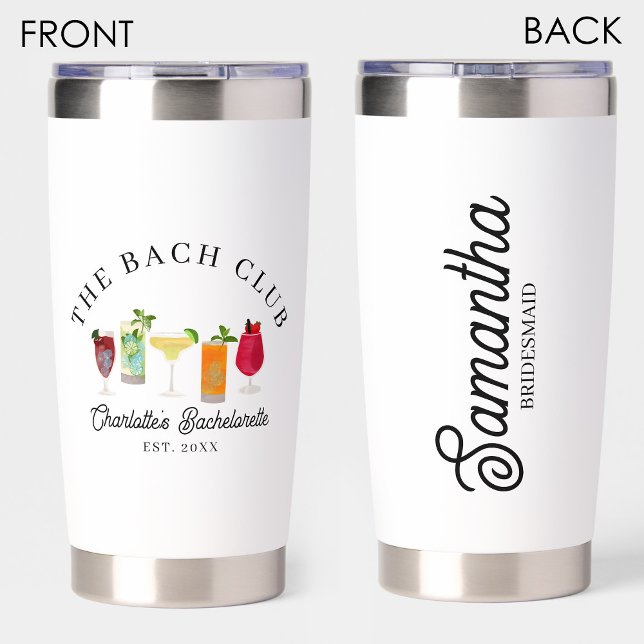 The Bach Club Bachelorette Bridesmaid Gift Insulated Tumbler (The Bach Club Bachelorette Bridesmaid Gift Insulated Tumbler)