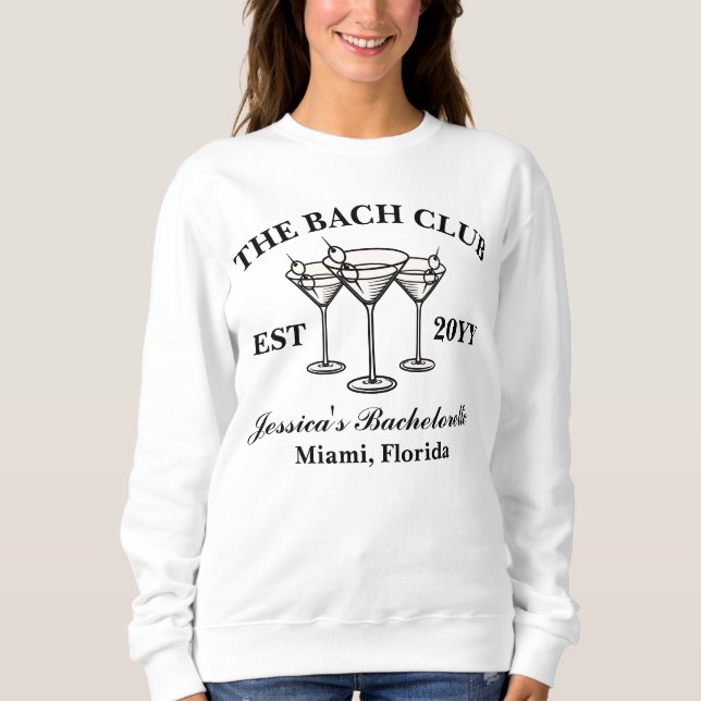 The Bach Club Luxury Bachelorette Trip Matching Sweatshirt (Front)