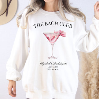The Bach Club Pink Cocktail Bachelorette Girl Trip Sweatshirt