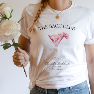The Bach Club Pink Cocktail Bachelorette Girl Trip T-Shirt