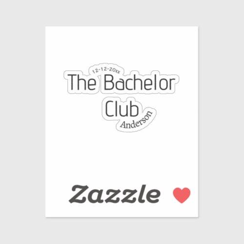 the bachelor club name year stylish trendy curvy  sticker