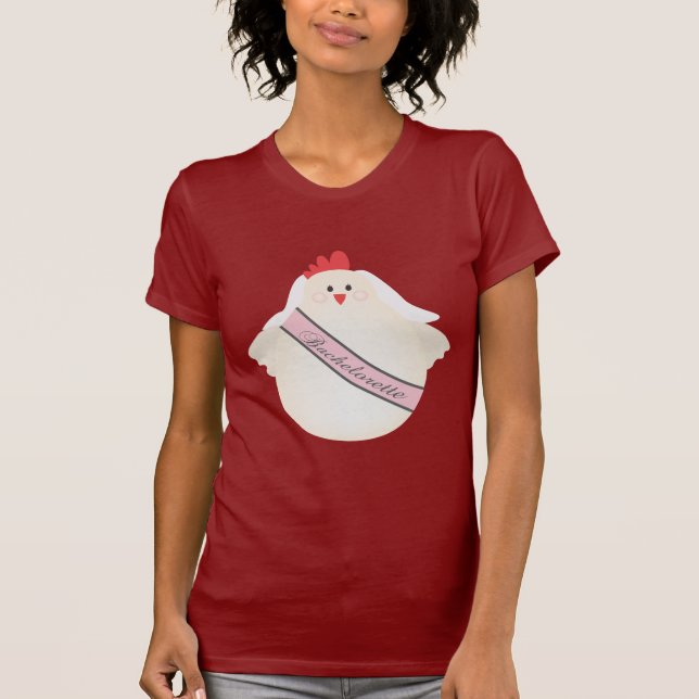 The Bachelorette Hen Chicken Night Party T-Shirt (Front)