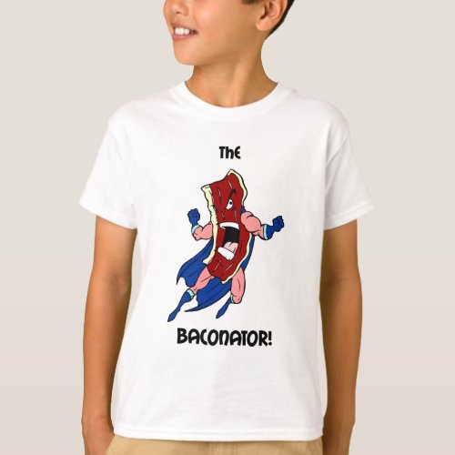 the baconator T_Shirt