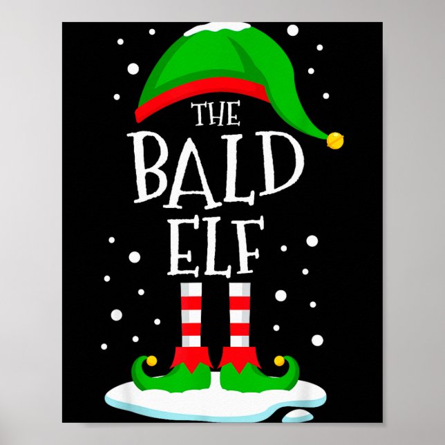 The Bald Elf Christmas Family Matching Xmas Group  Poster (Front)