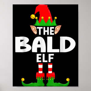 The Bald Elf Family Christmas Pajama Party Poster