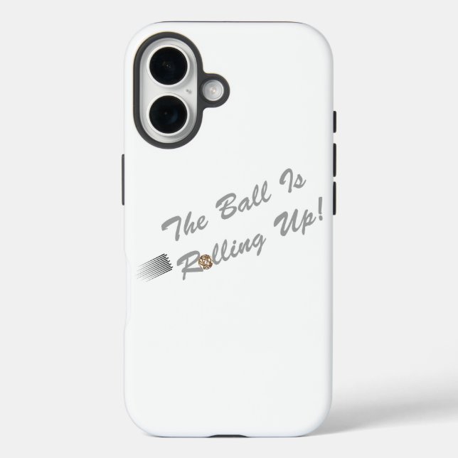 The Ball is Rolling Up! Case-Mate iPhone Case (Back)