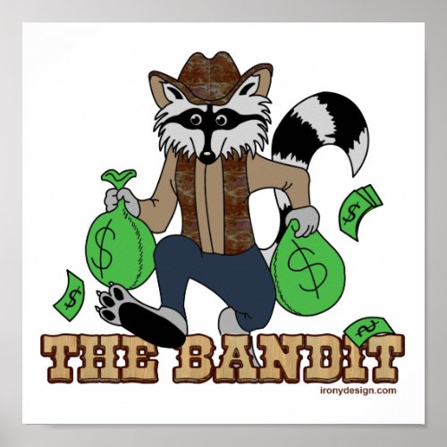 The Bandit Raccoon Poster