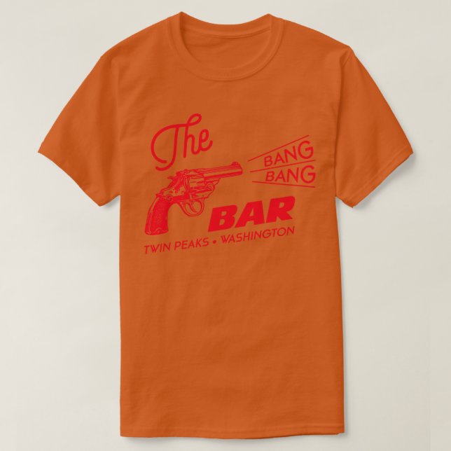 The Bang Bang Bar T-Shirt (Design Front)