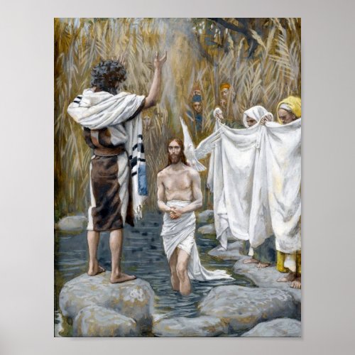 The Baptism of Jesus __ by James Tissot Poster