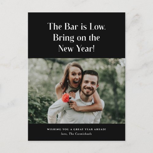 The Bar is Low Bring It On Photo New Year Postcard